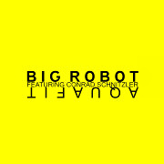 Album-Review: Big Robot - Aquafit Big Robot: Aquafit