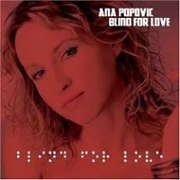 Album-Review: Ana Popovic -  Blind For Love Ana Popovic:  Blind For Love
