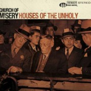 Album-Review: Church Of Misery - Houses Of The Unholy Church Of Misery: Houses Of The Unholy