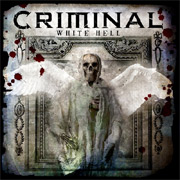 Album-Review: Criminal - White Hell Criminal: White Hell