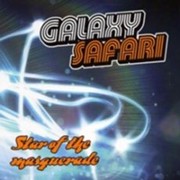 Album-Review: Galaxy Safari - Star Of The Masquerade Galaxy Safari: Star Of The Masquerade