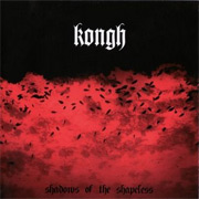 Album-Review: Kongh - Shadows Of The Shapeless Kongh: Shadows Of The Shapeless