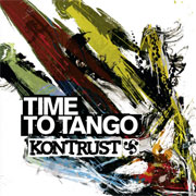 Album-Review: Kontrust - Time To Tango Kontrust: Time To Tango