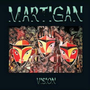 Album-Review: Martigan - Vision Martigan: Vision
