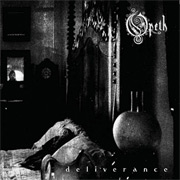 Album-Review: Opeth - Deliverance Opeth: Deliverance