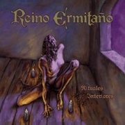 Album-Review: Reino Ermitaño - Rituales Interiores Reino Ermitaño: Rituales Interiores