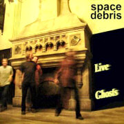 Album-Review: Space Debris - Live Ghosts Space Debris: Live Ghosts