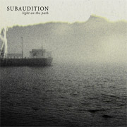 Album-Review: Subaudition - Light On The Path Subaudition: Light On The Path