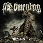 Album-Review: The Burning - Rewakening The Burning: Rewakening