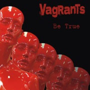 Album-Review: The Vagrants - Be True The Vagrants: Be True