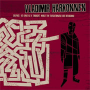 Album-Review: Vladimir Harkonnen - Silence, As Long As A Thought, While The Executioners Are Reloading Vladimir Harkonnen: Silence, As Long As A Thought, While The Executioners Are Reloading