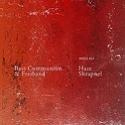 Album-Review: Bass Communion - Haze Shrapnel (EP) Bass Communion: Haze Shrapnel (EP)