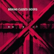 Album-Review: Behind Closed Doors - No Exit Behind Closed Doors: No Exit