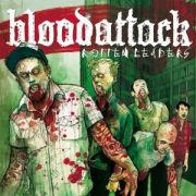 Album-Review: Bloodattack - Rotten Leaders Bloodattack: Rotten Leaders