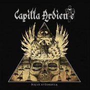 Album-Review: Capilla Ardiente - Solve Et Coagula Capilla Ardiente: Solve Et Coagula