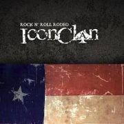Album-Review: Icon Clan - Rock'n'Roll Rodeo Icon Clan: Rock'n'Roll Rodeo