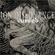 Album-Review: Ion Dissonance - Cursed Ion Dissonance: Cursed