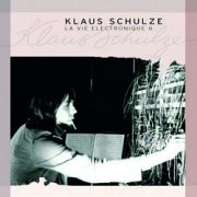 Album-Review: Klaus Schulze - La Vie Electronique 6 Klaus Schulze: La Vie Electronique 6