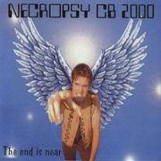 Album-Review: Necropsy CB 2000 - The End Is Near Necropsy CB 2000: The End Is Near