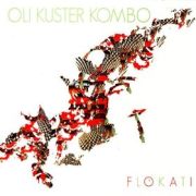 Album-Review: Oli Kuster Kombo - Flokati Oli Kuster Kombo: Flokati