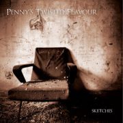 Album-Review: Penny's Twisted Flavour - Sketches Penny's Twisted Flavour: Sketches