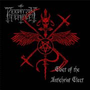Album-Review: Perdition Temple - Edict of the Antichrist Elect Perdition Temple: Edict of the Antichrist Elect