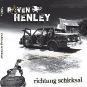 Album-Review: Raven Henley - Richtung Schicksal Raven Henley: Richtung Schicksal