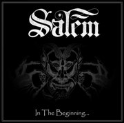 Album-Review: Salem - In The Beginning Salem: In The Beginning