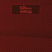 Album-Review: At The Soundawn - Shifting At The Soundawn: Shifting