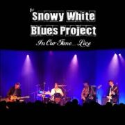 Album-Review: Snowy White Blues Project - In Our Time ... Live Snowy White Blues Project: In Our Time ... Live