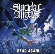 Album-Review: Suicidal Angels - Dead Again Suicidal Angels: Dead Again