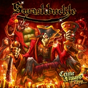 Album-Review: Swashbuckle - Crime Always Pays Swashbuckle: Crime Always Pays