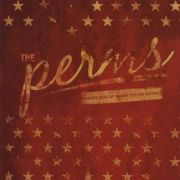 Album-Review: The Perms - Keeps You Up When You're Down The Perms: Keeps You Up When You're Down