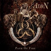Album-Review: Aeon - Path Of Fire Aeon: Path Of Fire
