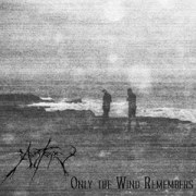 Album-Review: Austere - Only The Wind Remembers Austere: Only The Wind Remembers