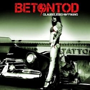 Album-Review: Betontod - GlaubeLiebeHoffnung Betontod: GlaubeLiebeHoffnung