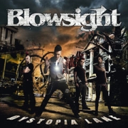 Album-Review: Blowsight - Dystopia Lane Blowsight: Dystopia Lane