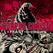 Album-Review: Corpus Christi - A Feast For Crows Corpus Christi: A Feast For Crows