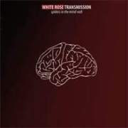 Album-Review: White Rose Transmission - Spiders In The Mind Web White Rose Transmission: Spiders In The Mind Web