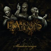 Album-Review: Darkness Ablaze - Shadowreign Darkness Ablaze: Shadowreign