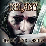 Album-Review: Delany - Blaze And Ashes Delany: Blaze And Ashes