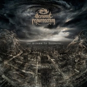 Album-Review: Demonic Resurrection - The Return To Darkness Demonic Resurrection: The Return To Darkness