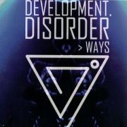 Album-Review: Development Disorder - Ways Development Disorder: Ways
