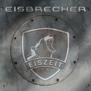 Album-Review: Eisbrecher - Eiszeit Eisbrecher: Eiszeit