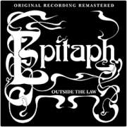 Album-Review: Epitaph - Outside The Law (Re-Release) Epitaph: Outside The Law (Re-Release)