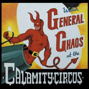Album-Review: General Chaos - Calamity Circus General Chaos: Calamity Circus