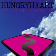 Album-Review: Hungryheart - One Ticket To Paradise Hungryheart: One Ticket To Paradise