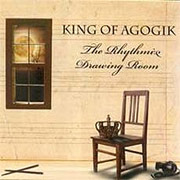 Album-Review: King Of Agogik - The Rhythmic Drawing Room King Of Agogik: The Rhythmic Drawing Room
