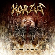 Album-Review: Korzus - Discipline Of Hate Korzus: Discipline Of Hate
