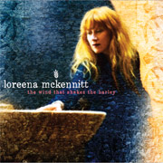 Album-Review: Loreena McKennitt - The Wind That Shakes The Barley Loreena McKennitt: The Wind That Shakes The Barley